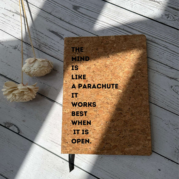 Mind Is Like a Parachute Cork Notebook
